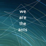 Book Club: We Are the Ants