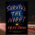 Book Club: Survive the Night by Riley Sager